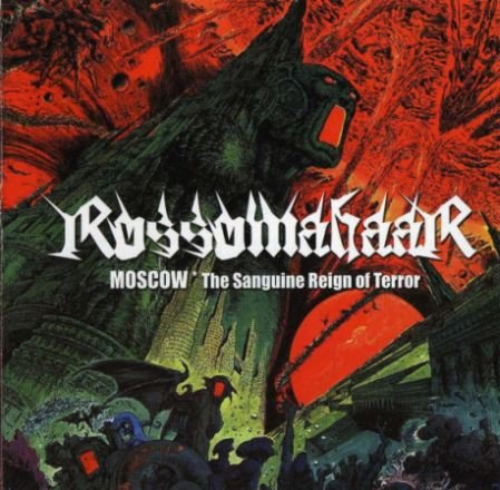 Archives of Khazad-Dum | Rossomahaar - Moscow (The Sanguine Reign of Terror)