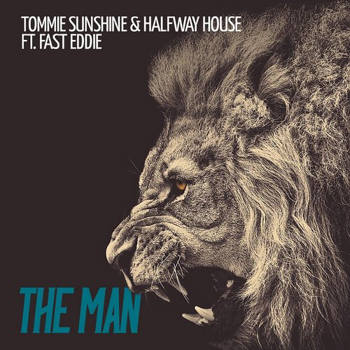 Archives of Khazad-Dum | Tommie Sunshine & Halfway House Ft. Fast Eddie - The Man