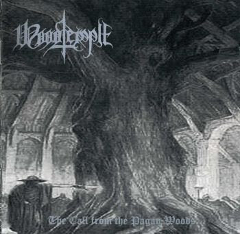 Archives of Khazad-Dum | Woodtemple - The Call from the Pagan Woods